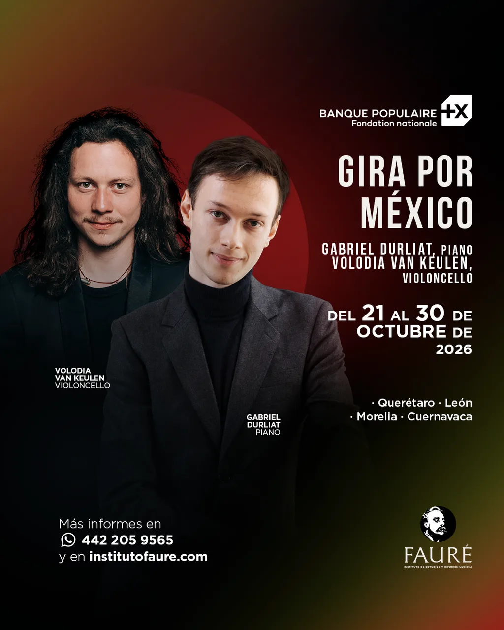 Affiche de la tournée au Mexique de Gabriel Durliat, piano, et Volodia van Keulen, violoncelle, du 21 au 30 octobre 2026 à Querétaro, León, Morelia et Cuernavaca. Informations sur WhatsApp au 442 205 9565.