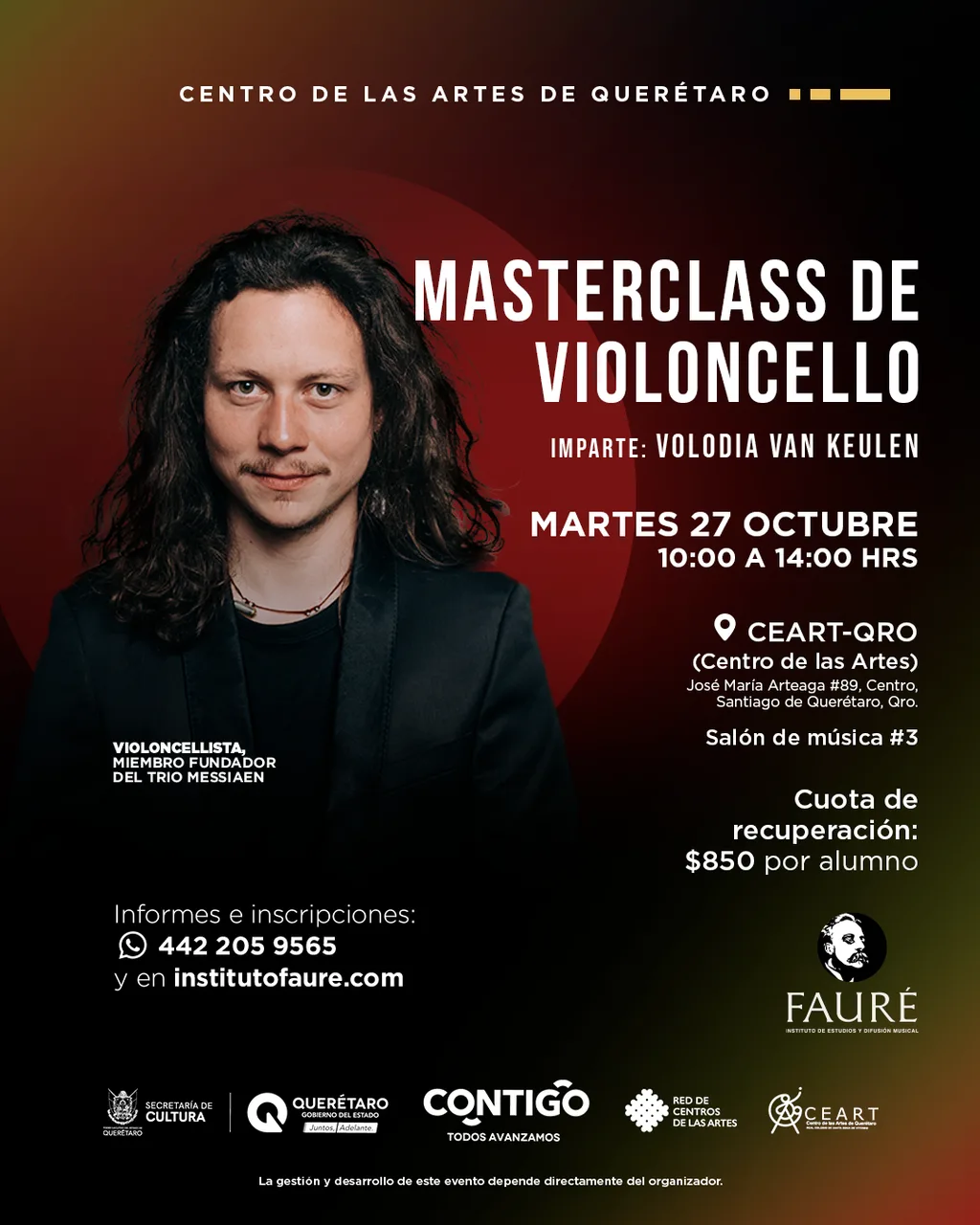 Poster for the cello masterclass taught by Volodia van Keulen at CEART Querétaro: Tuesday, October 27, from 10:00 am to 2:00 pm, in Music Room #3. Fee: $850 per student. Information and registration on WhatsApp at 442 205 9565.